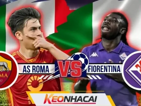 Nhận Định As Roma Vs Fiorentina: Sói Xám Ngâm Nanh