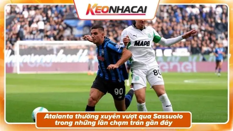 Lịch sử đối đầu: Atalanta áp đảo tuyệt đối
