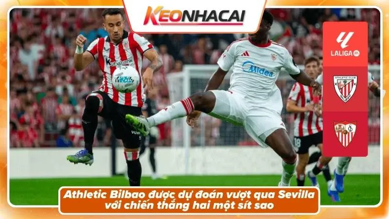 Nhận định tỷ số: Athletic Bilbao 2 - 1 Sevilla