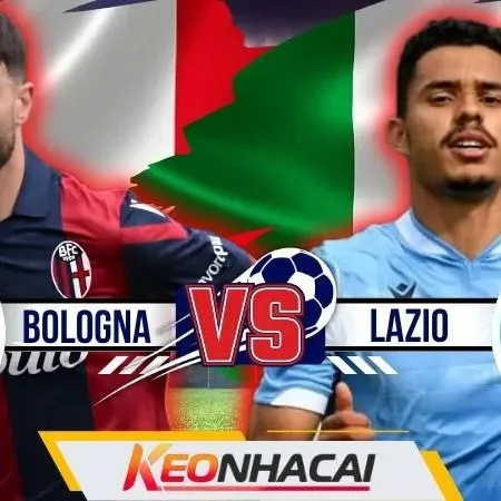 Nhận Định Bologna Vs Lazio: Dall’Ara Đụng Độ Thành Rome
