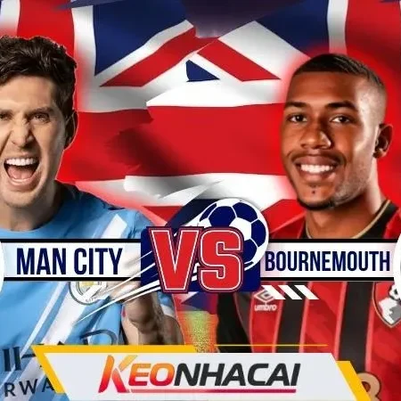 Nhận Định Man City Vs Bournemouth | Maresca Khởi Tranh Tại Etihad
