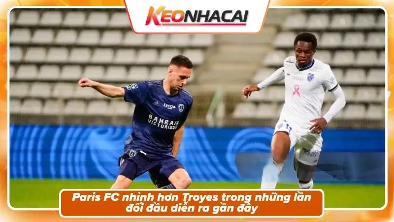 Lịch sử đối đầu: Paris FC nhỉnh hơn